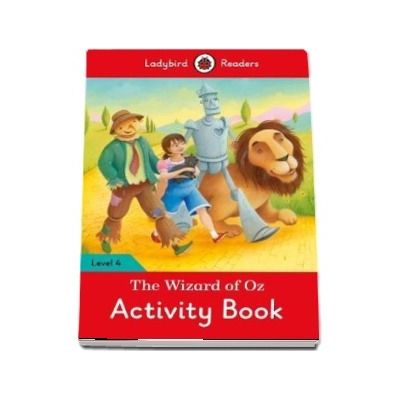 The Wizard of Oz Activity Book. Ladybird Readers Level 4