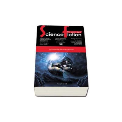 The Year s Best Science Fiction. Antologiile Gardner Dozois - Volumul 8