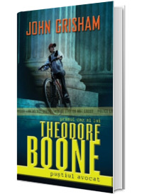 Theodore Boone: Pustiul avocat