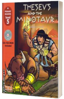 Theseus and the Minotaur, retold by H.Q. Mitchell. Primary Readers level 5 Student s Book with CD