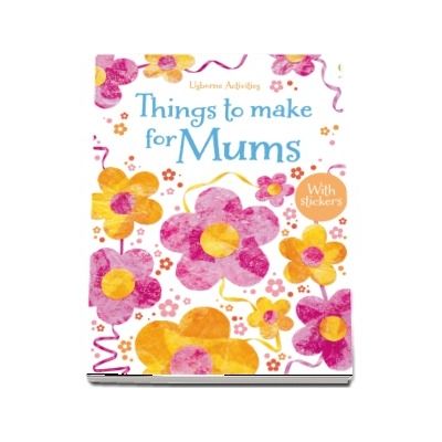 Things to make for mums