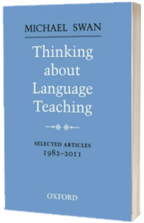 Thinking about Language Teaching. Selected articles 1982-2011