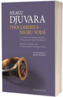 Thocomerius-Negru Voda. Un voivod de origine cumana la inceputurile Tarii Romanesti