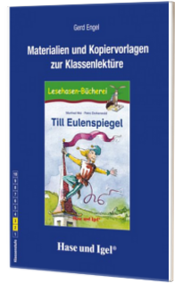 Till Eulenspiegel Sagen. Materialien und Kopiervorlagen zur Klassenlekture