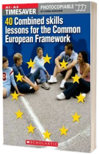 Timesaver. 40 Combined Skills Lessons for the Common European Framework with Audio CD