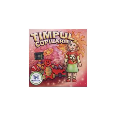 Timpul copilariei - CD