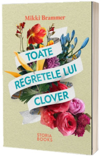 Toate regretele lui Clover