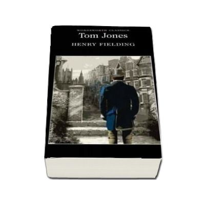 Tom Jones -  Henry Fielding