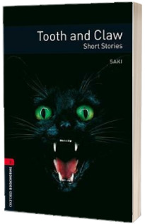 Tooth And Claw. Short Stories. Oxford Bookworms Level 3. 3 ED.