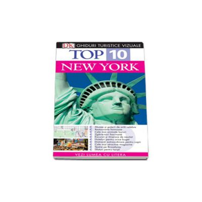 Top 10 New York. Ghid turistic vizual