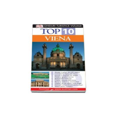 Top 10 Viena. Ghid turistic vizual