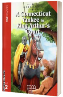 Top Readers - A Connecticut Yankee in King's Arthur Court - Level 2 reader