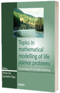 Topics in mathematical modelling of life sciences problems