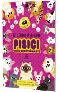 Tot ce trebuie sa stii despre pisici