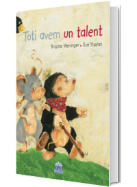 Toti avem un talent