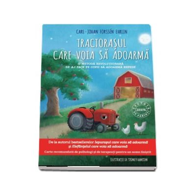 Tractorasul care voia sa adoarma. O metoda revolutionara de a-i face pe copii sa adoarma repede
