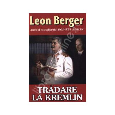 Tradare la Kremlin (Berger, Leon)