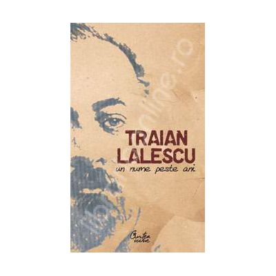 Traian Lalescu un nume peste ani