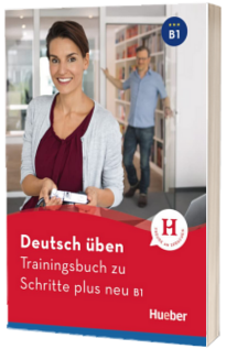 Trainingsbuch zu Schritte plus neu B1