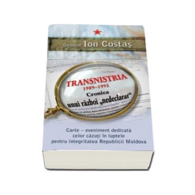 Transnistria 1990-1992: Cronica unui razboi nedeclarat