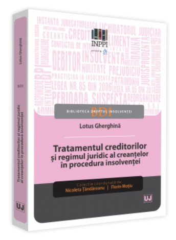 Tratamentul creditorilor si regimul juridic al creantelor in procedura insolventei