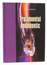 Tratamentul endodontic. Editia a II-a