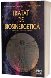 Tratat de biosinergetica. Editia a IV-a, revazuta si adaugita