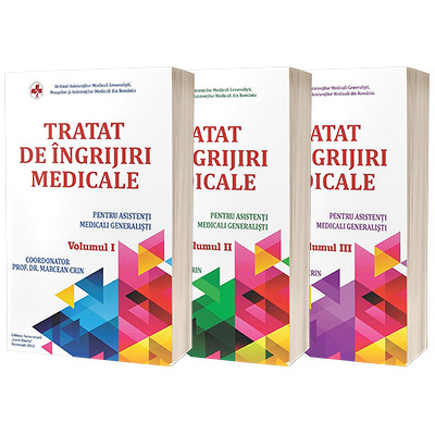 Tratat de ingrijiri medicale pentru asistentii medicali generalisti. Volumele I, II si III