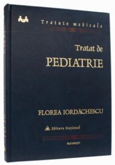 Tratat de pediatrie. Volumul I (Colectia tratate medicale)