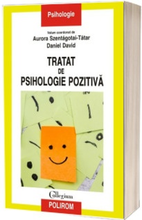 Tratat de psihologie pozitiva - Daniel David