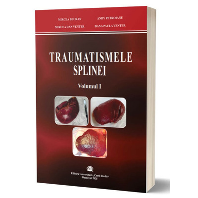Traumatismele splinei, volumul I