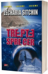 Trepte spre cer - Zecharia Sitchin