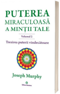 Trezirea puterii vindecatoare