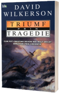 Triumf prin tragedie