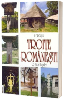 Troite romanesti. O tipologie