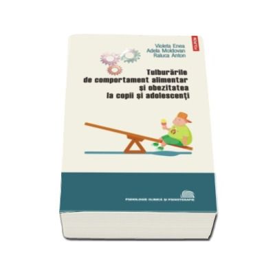 Tulburarile de comportament alimentar si obezitatea la copii si adolescenti - Prefata de Ion Dafinoiu