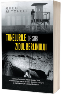 Tunelurile de sub zidul Berlinului - Editie de buzunar