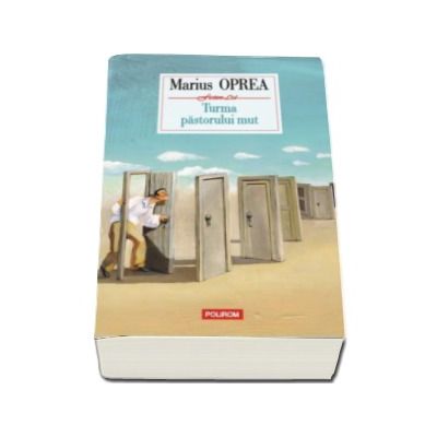 Turma pastorului mut - Marius Oprea
