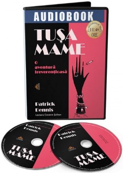 Tusa Mame. O aventura ireverentioasa. Audiobook