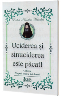 Uciderea si sinuciderea este pacat!