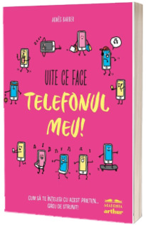 Uite ce face telefonul meu!