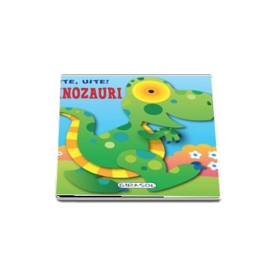 Uite, uite! Dinozauri Uite, uite! Dinozauri