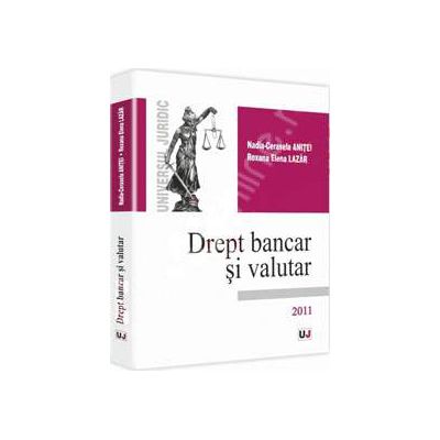 Drept bancar si valutar 2011