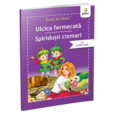 Ulcica fermecata. Spiridusii cizmari