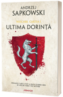 Ultima dorinta. Volumul I