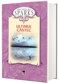 Ultimul cantec - Editie Hardcover