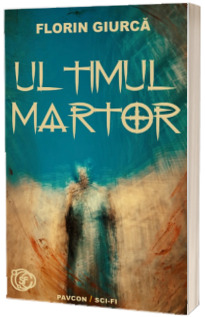 Ultimul martor