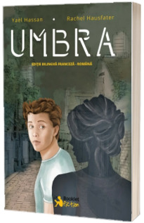 Umbra. Editie bilingva franceza-romana - Yael Hassan