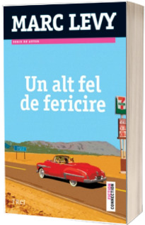 Un alt fel de fericire - Marc Levy