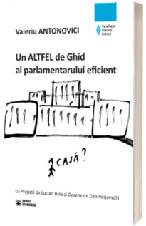 Un ALTFEL de Ghid al parlamentarului eficient